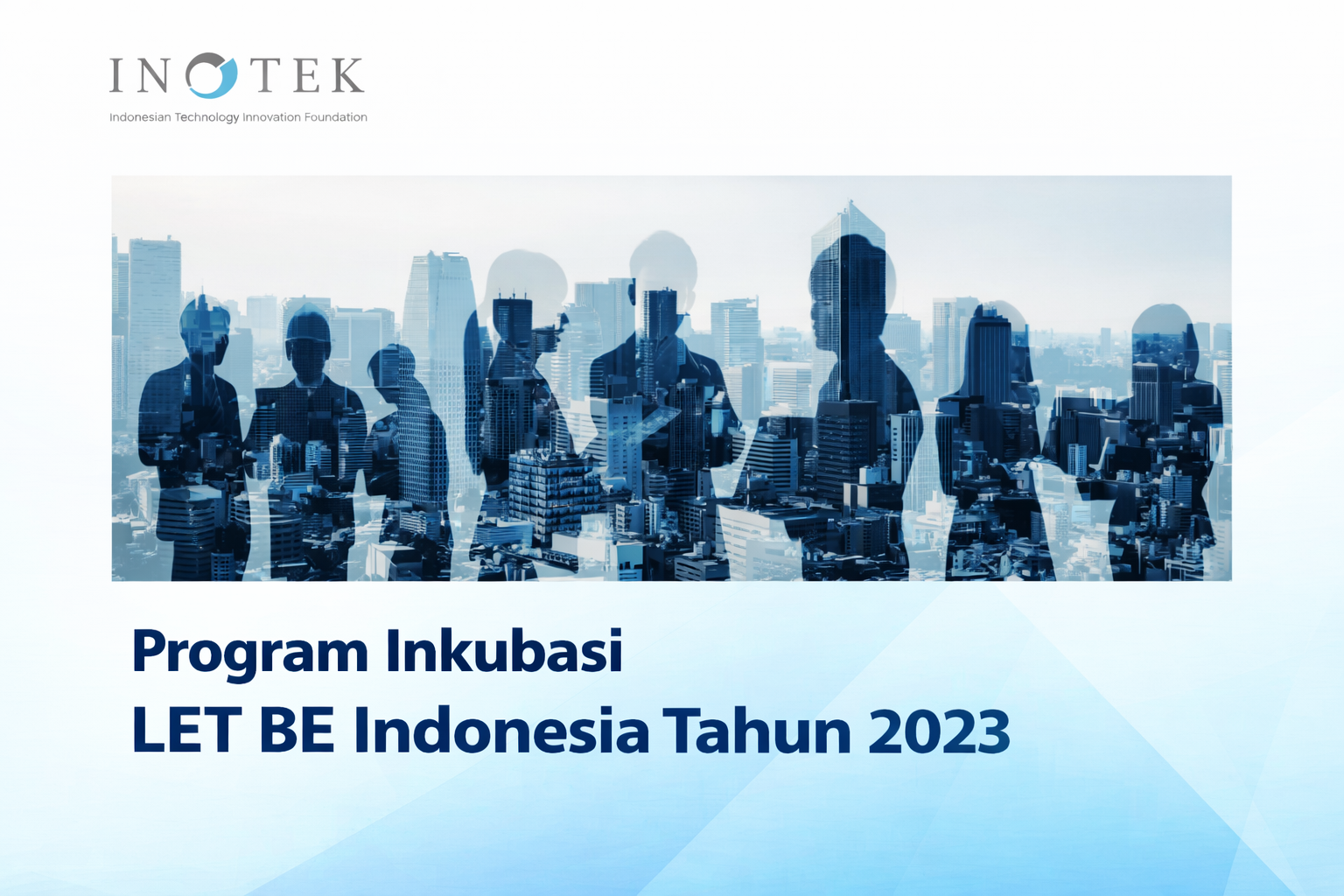 LET BE Indonesia 2023 – Business Incubation Program